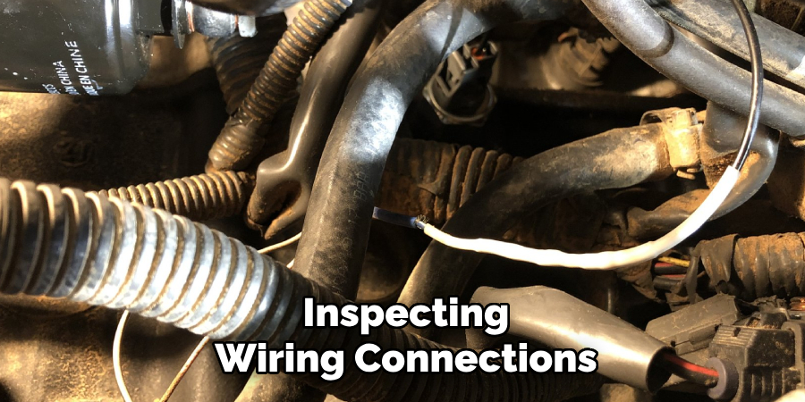 Inspecting Wiring Connections
