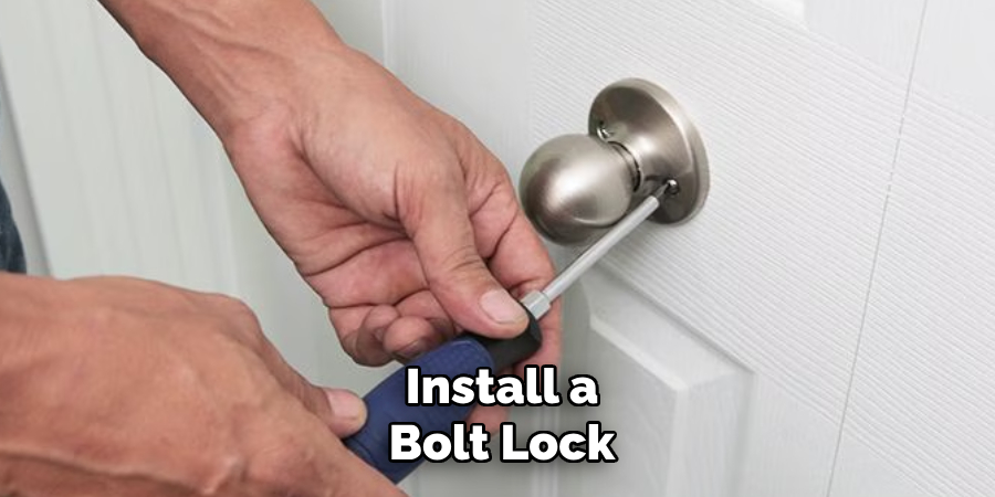 Install a Bolt Lock