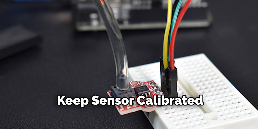 Keep Sensor Calibrated
