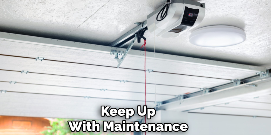 Keep Up
With Maintenance
