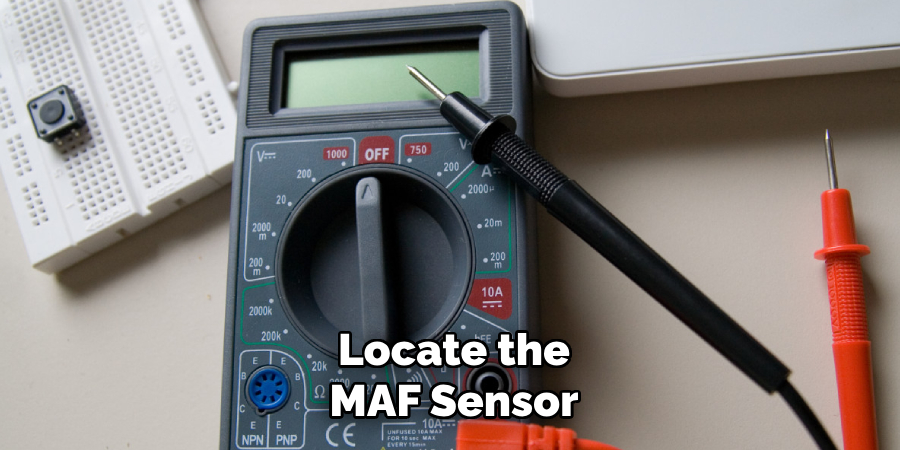 Locate the MAF Sensor