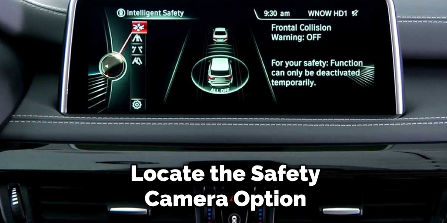 Locate the Safety Camera Option
