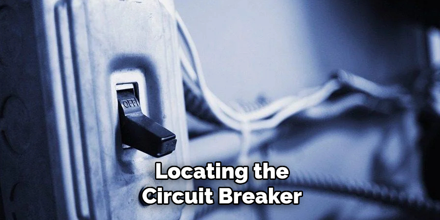 Locating the Circuit Breaker