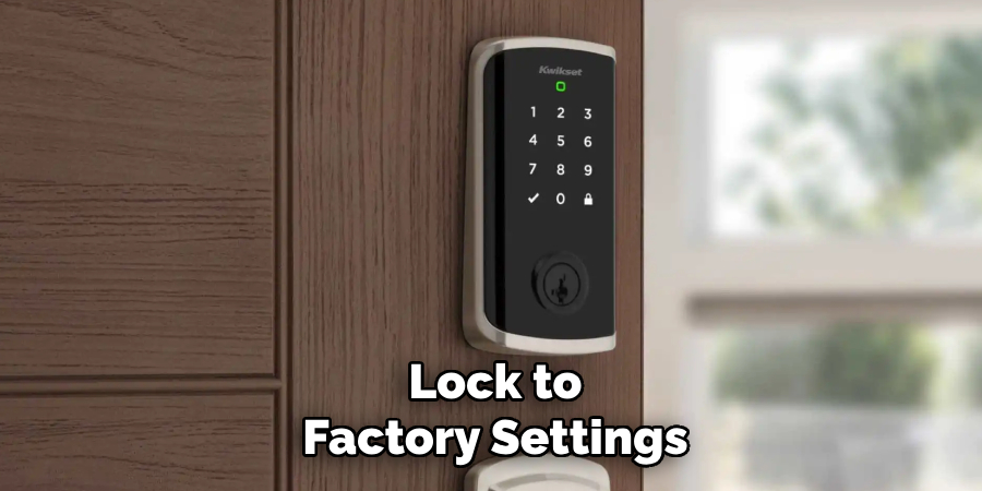 Lock to Factory Settings