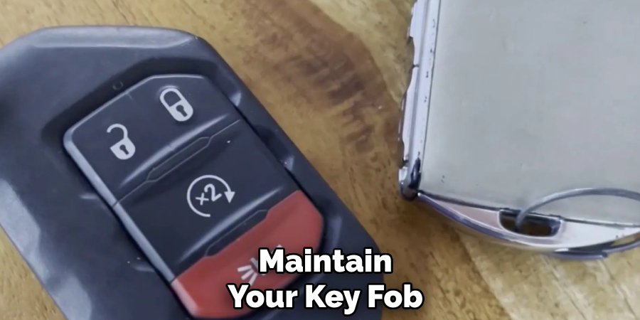 Maintain Your Key Fob