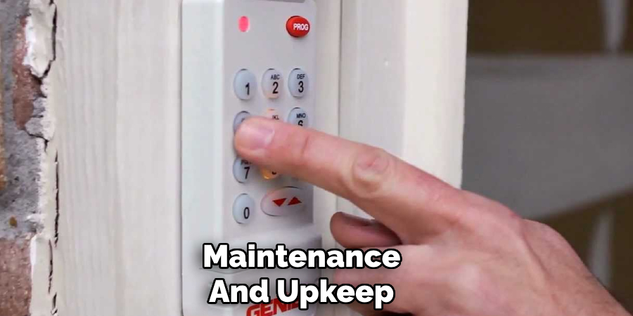 Maintenance
And Upkeep
