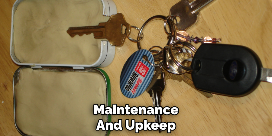 Maintenance
And Upkeep 