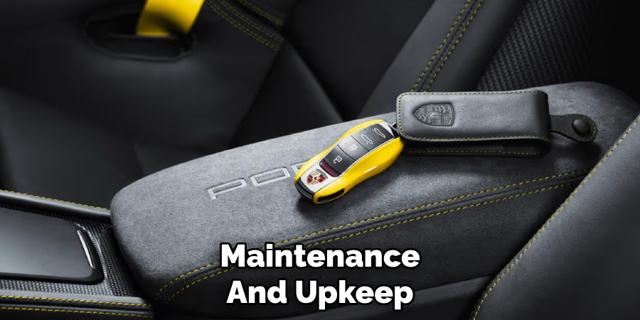 Maintenance
And Upkeep