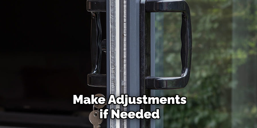 Make Adjustments if Needed