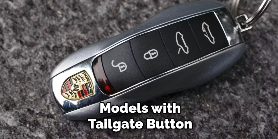 Models with Tailgate Button