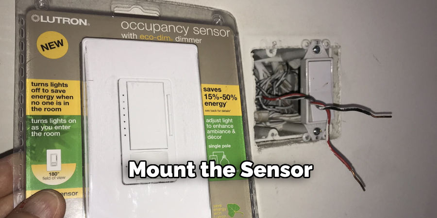 Mount the Sensor