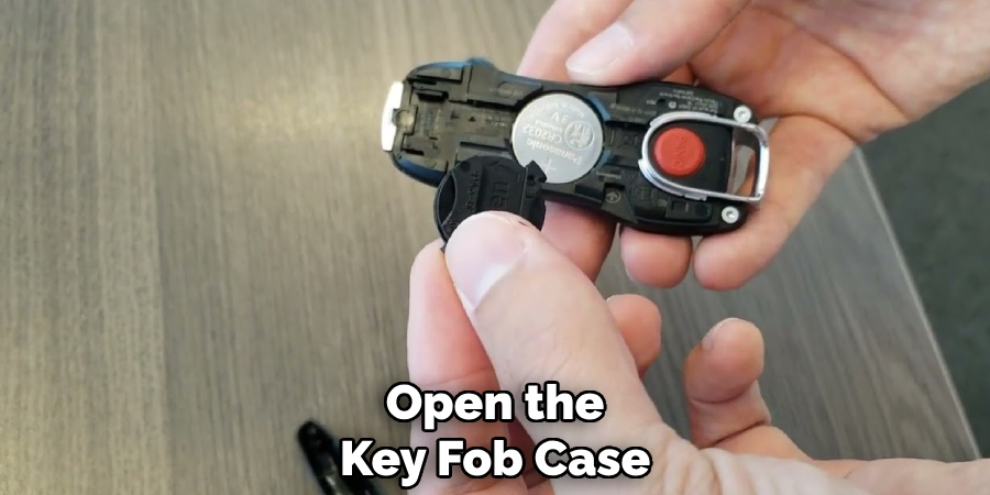 Open the
Key Fob Case