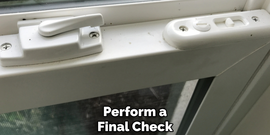 Perform a
Final Check