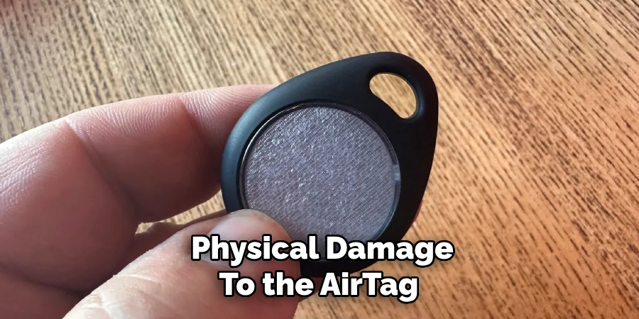Physical Damage to the AirTag