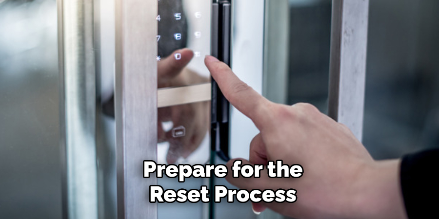 Prepare for the Reset Process