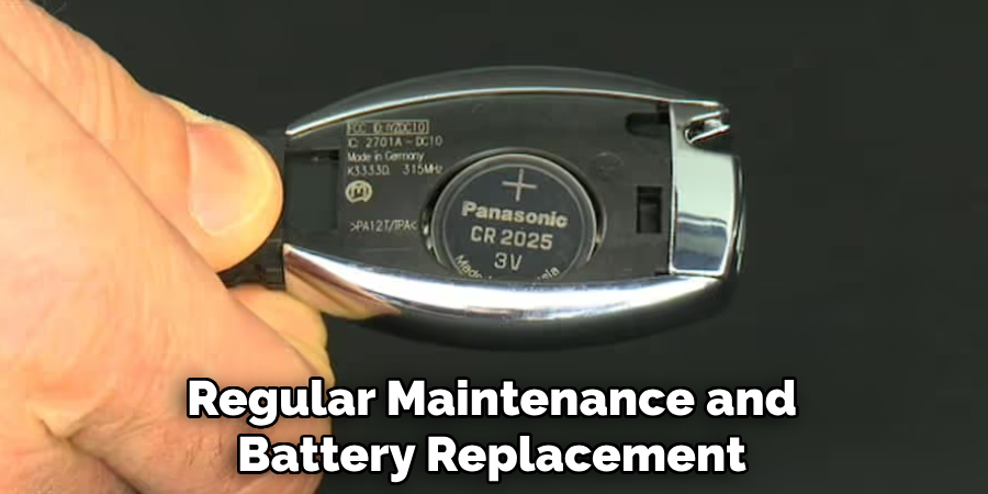Regular Maintenance and
Battery Replacement Intervals 