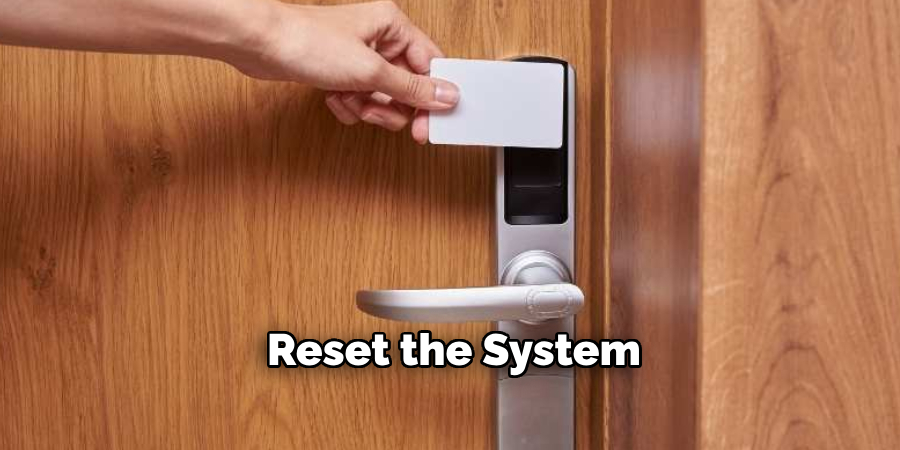 Reset the System