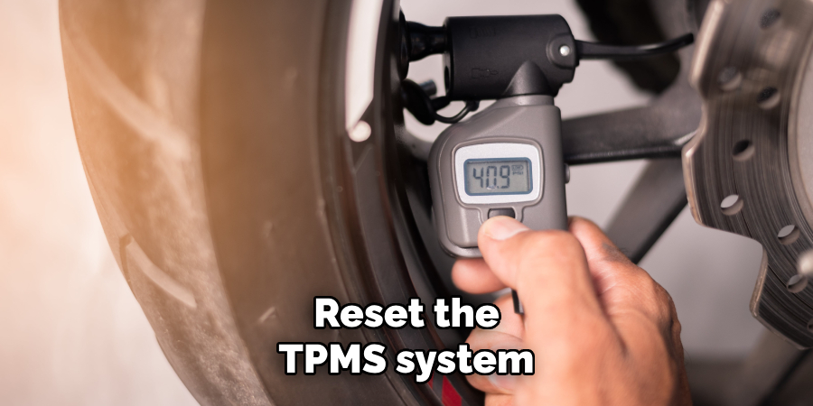 Reset the TPMS system