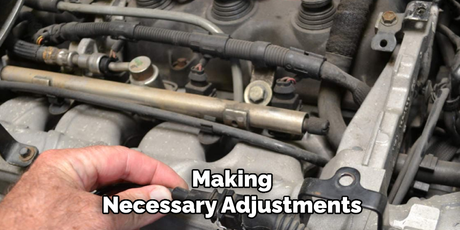 Making Necessary Adjustments