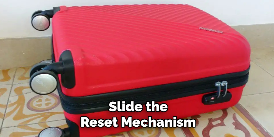 Slide the Reset Mechanism