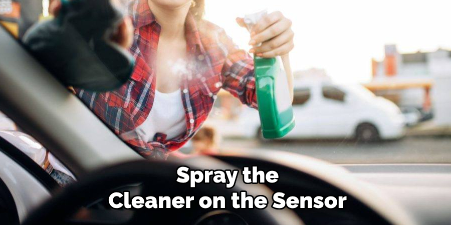 Spray the Cleaner on the Sensor