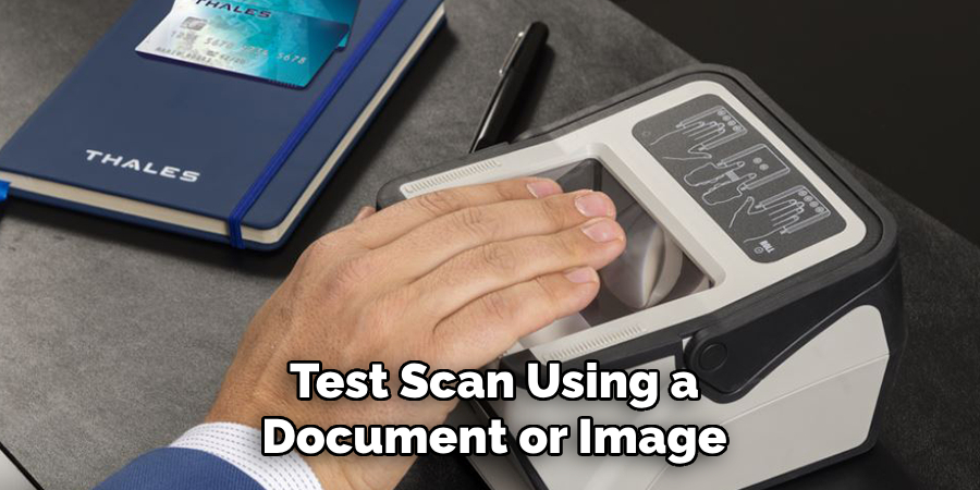 Test Scan Using a Document or Image