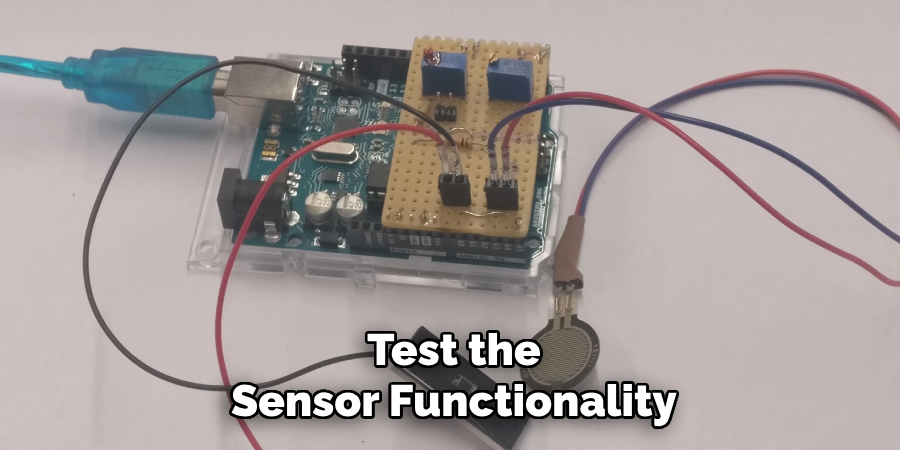 Test the Sensor Functionality