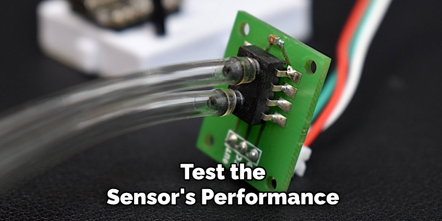 Test the Sensor's Performance