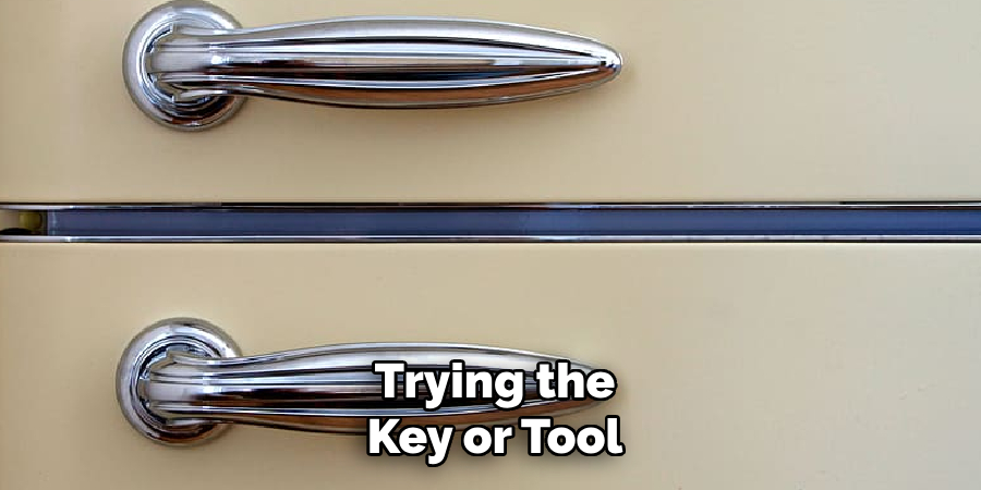 Trying the Key or Tool