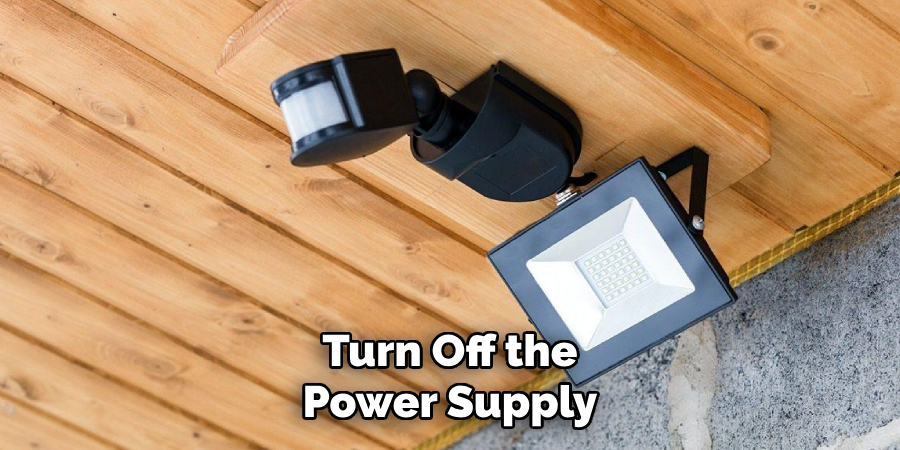 Turn Off the Power Supply