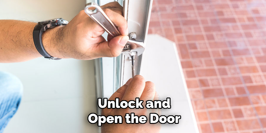 Unlock and Open the Door