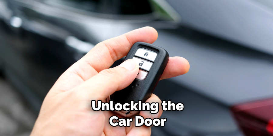 Unlocking the Car Door
