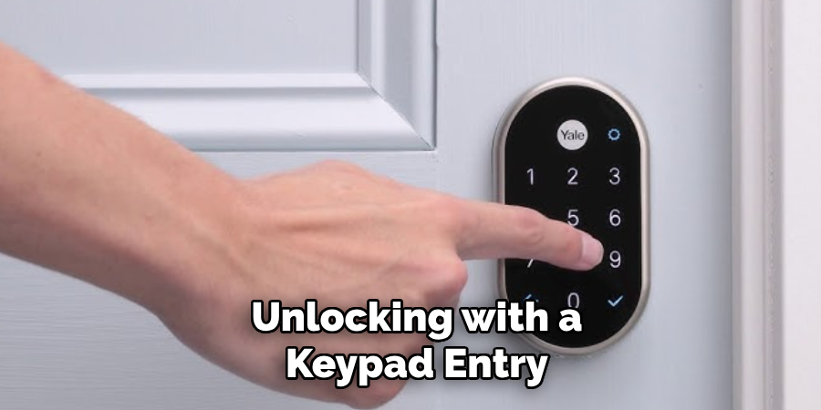 Unlocking with a Keypad Entry