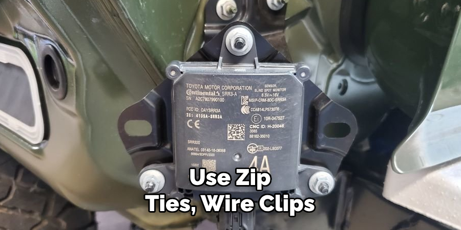 Use Zip Ties, Wire Clips