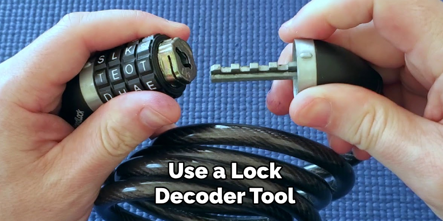 Use a Lock Decoder Tool