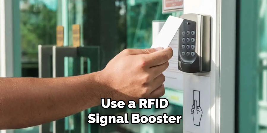 Use a RFID Signal Booster