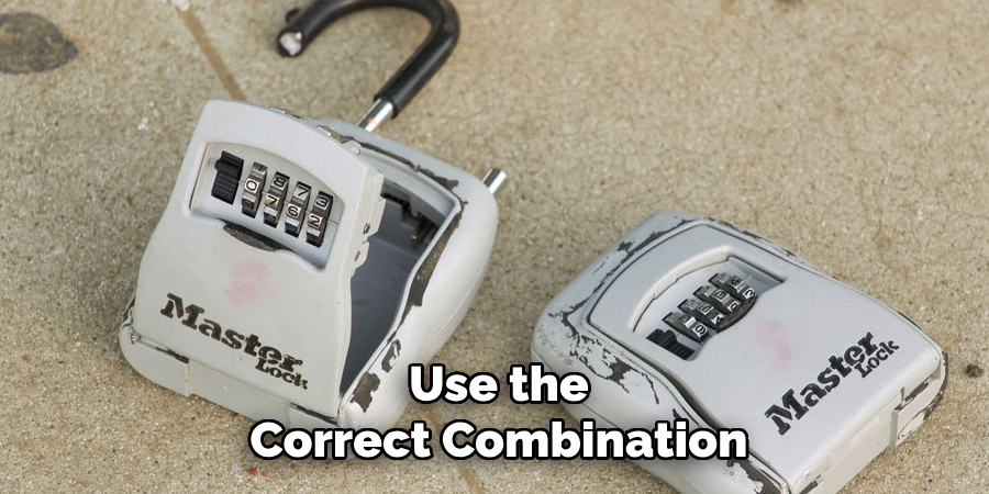 Use the Correct Combination