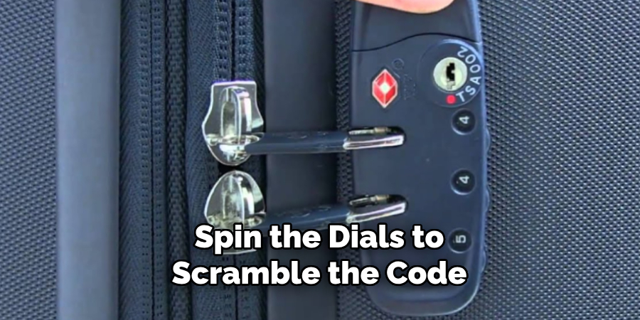 Spin the Dials to 
Scramble the Code 
