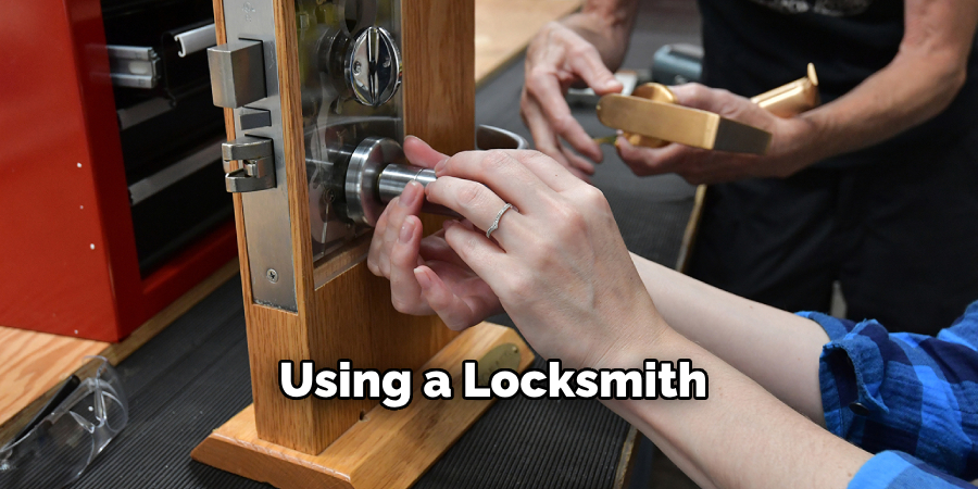 Using a Locksmith
