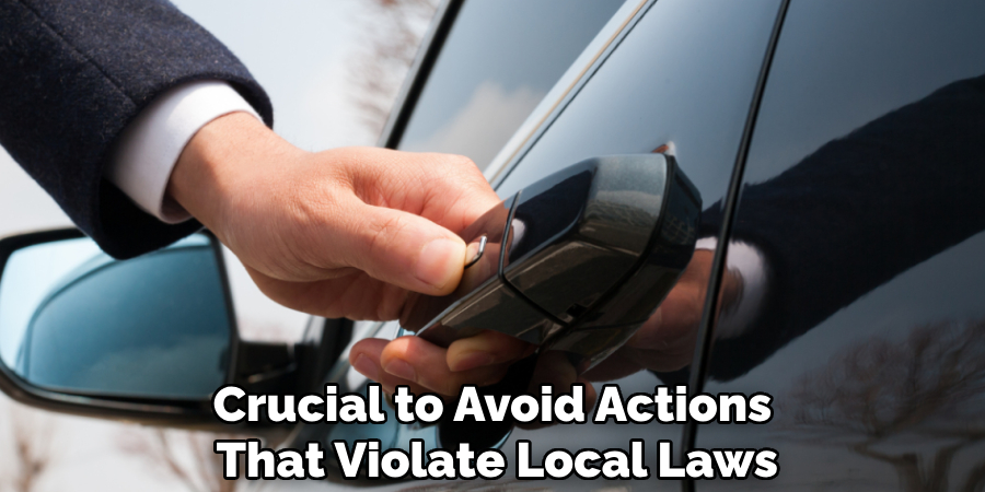 Crucial to Avoid Actions
That Violate Local Laws