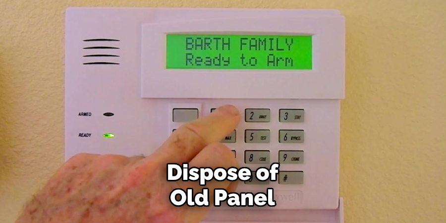 Dispose of Old Panel