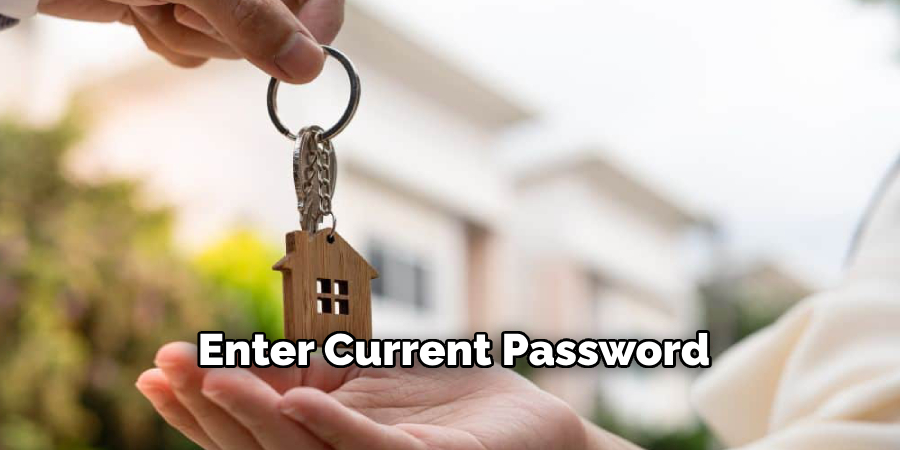Enter Current Password