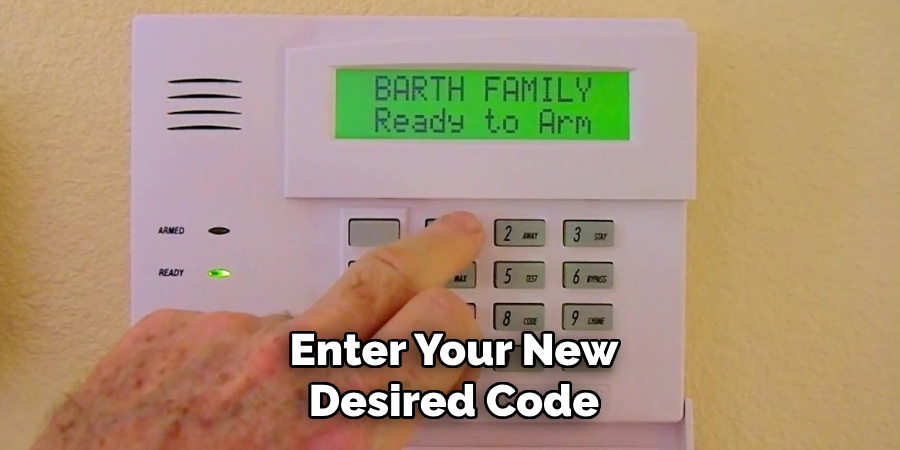 Enter Your New Desired Code