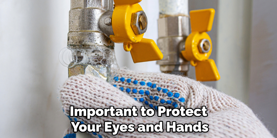 Important to Protect
 Your Eyes and Hands
