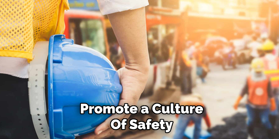 Promote a Culture of Safety