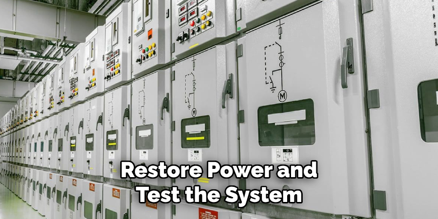 Restore Power and Test the System
