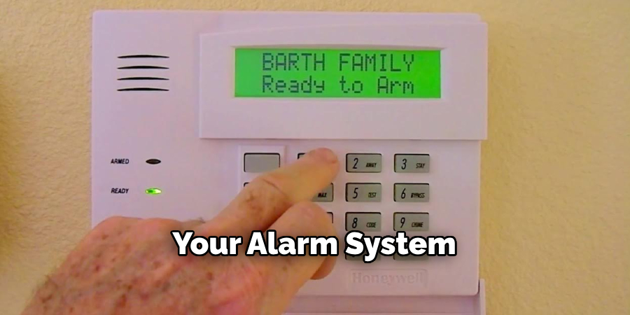Your Alarm System