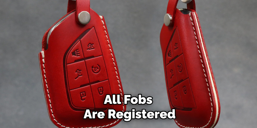 all fobs are registered