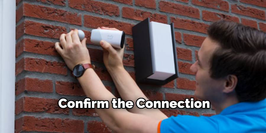 Confirm the Connection