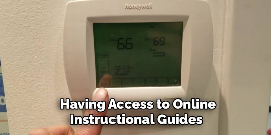 Having Access to Online
Instructional Guides